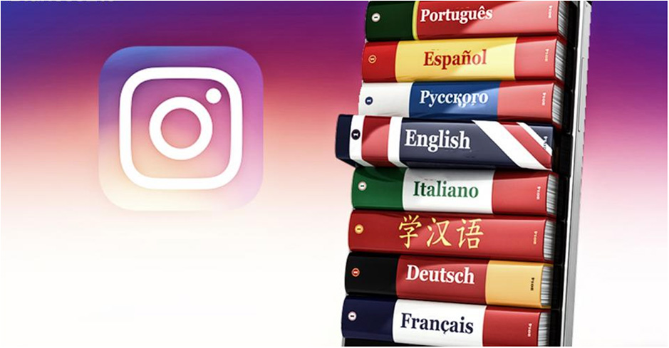 Speaking In Familiar Tongues To Boost Instagram Engagement Rates